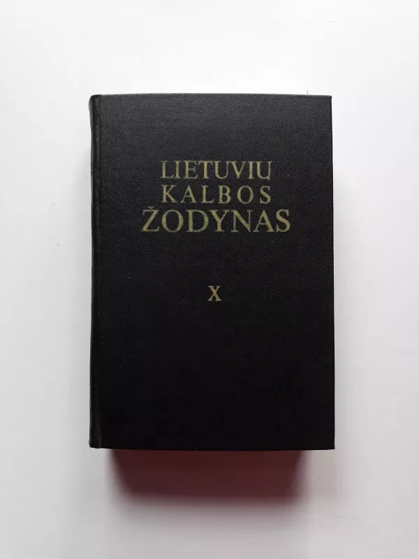 Lietuvių kalbos žodynas (X tomas) - Autorių Kolektyvas, knyga