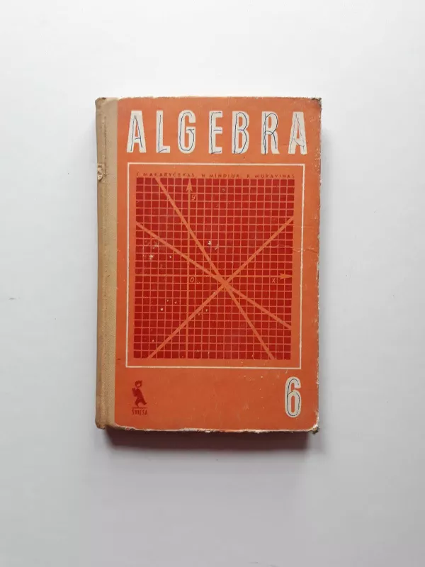 Algebra 6 - ir kiti Makaryčevas J., knyga