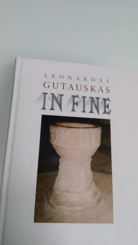 In fine - Leonardas Gutauskas, knyga
