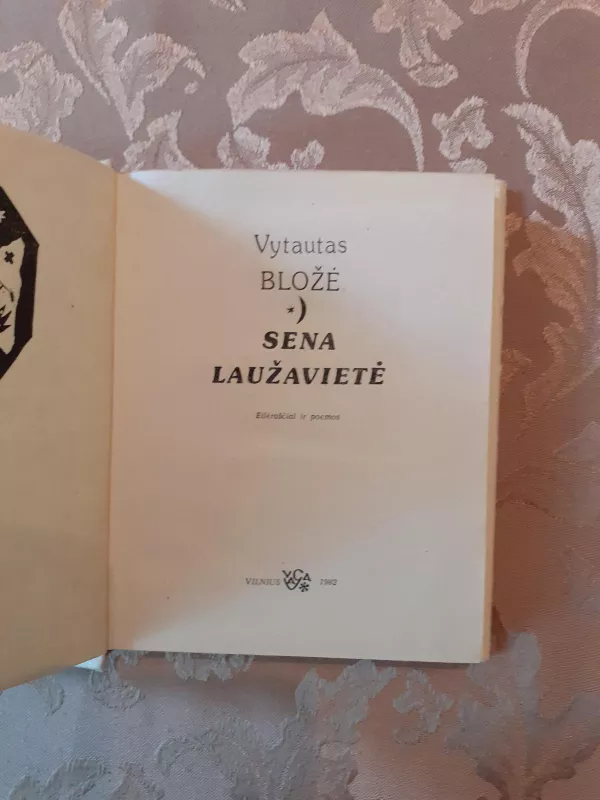 Sena laužavietė - Vytautas Bložė, knyga