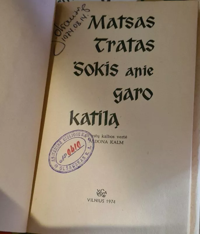 Šokis apie garo katila - Matsas Tratas, knyga