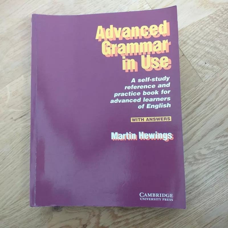 Advanced Grammar in Use - Martin Hewings, knyga