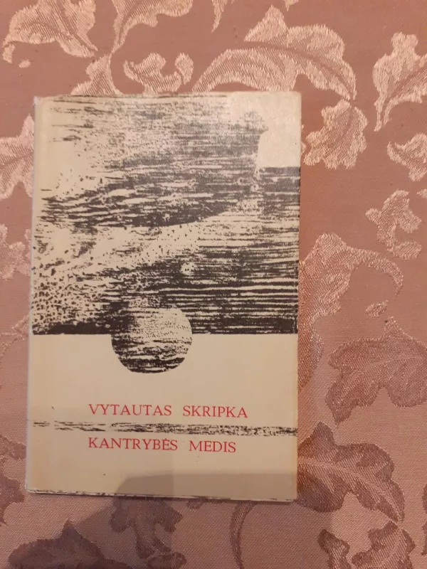 Kantrybės medis - Vytautas Skripka, knyga