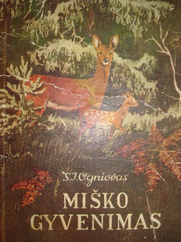 Miško gyvenimas - S. I. Ogniovas, knyga
