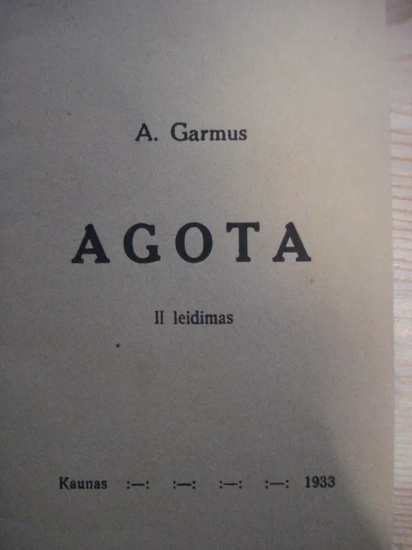 Agota II leidimas - A. Garmus, knyga