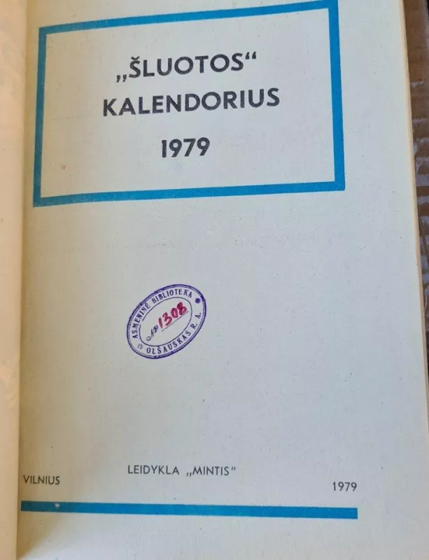Šluotos kalendorius 1979 - J. Bulota, knyga