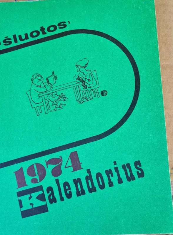 Šluotos kalendorius 1974 - Autorių Kolektyvas, knyga