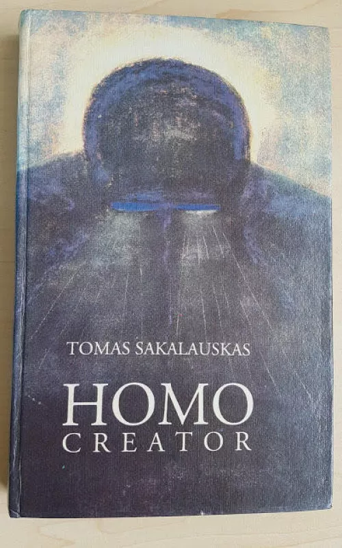 Homo Creator - Tomas Sakalauskas, knyga