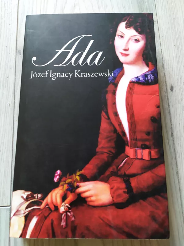 Ada - Jozef Ignacy Kraszewski, knyga