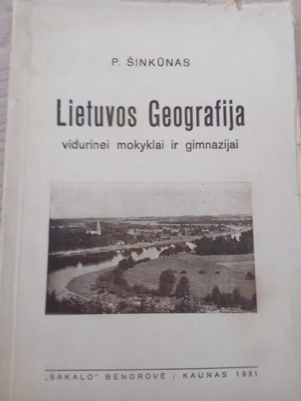 Lietuvos geografija - P. Šinkūnas, knyga