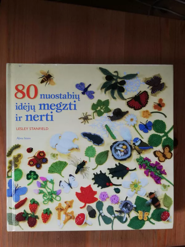 80 nuostabių idėjų megzti ir nerti - Lesley Stanfield, knyga