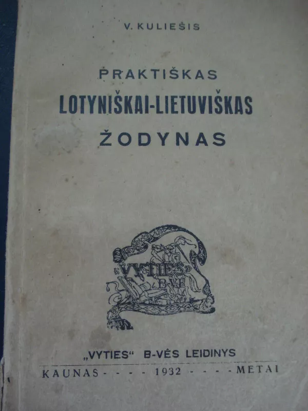 Lotyniškai-lietuviškas žodynas - V. Kuliešis, knyga