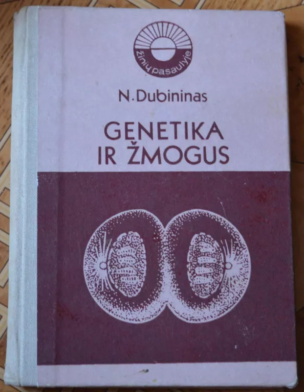 Genetika ir žmogus - N. Dubininas, knyga