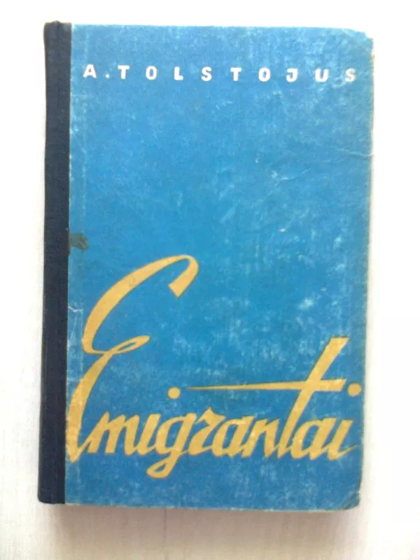 Emigrantai - Aleksejus Tolstojus, knyga