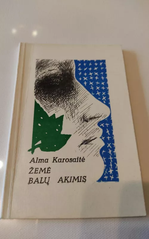 Žemė balų akimis - Alma Karosaitė, knyga