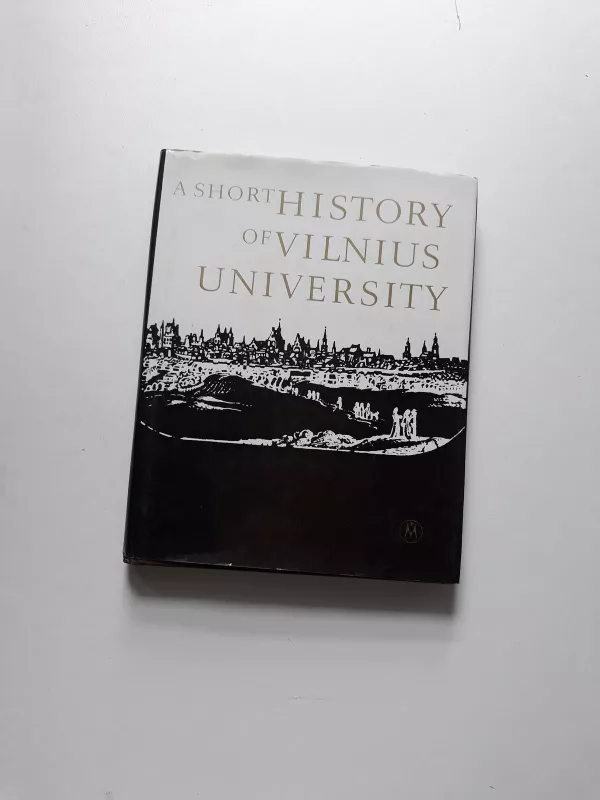 A Short History of Vilnius University - ir kiti Kubilius J., knyga