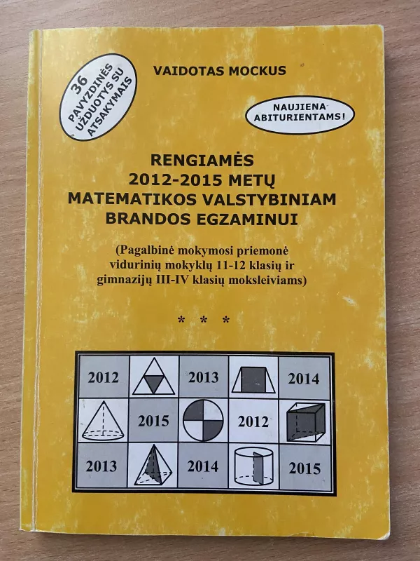 Rengiamės 2012-2015 metų matematikos valstybiniam brandos egzaminui - Vaidotas Mockus, knyga