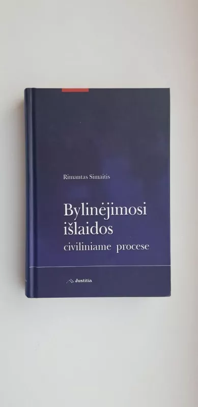 Bylinėjimosi išlaidos civiliniame procese - Rimantas Simaitis, knyga