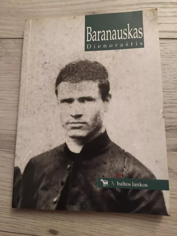 Dienoraštis - Antanas Baranauskas, knyga