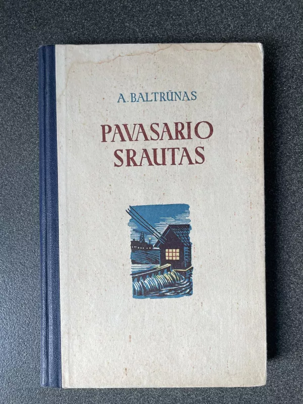 Pavasario srautas - A. Baltrūnas, knyga