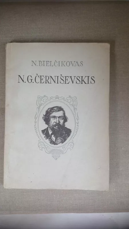 N.G.Černiševskis - N. Bielčikovas, knyga