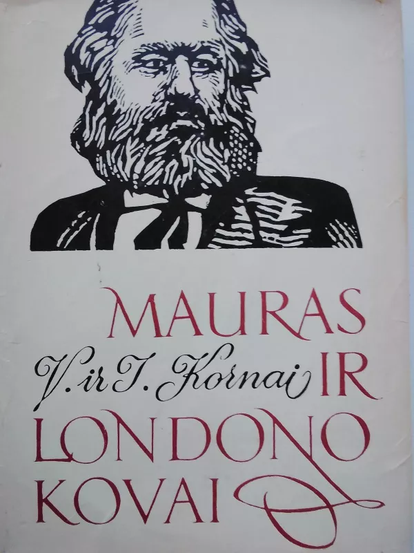 Mauras ir Londono kovai - V. Kornas, I.  Kornas, knyga