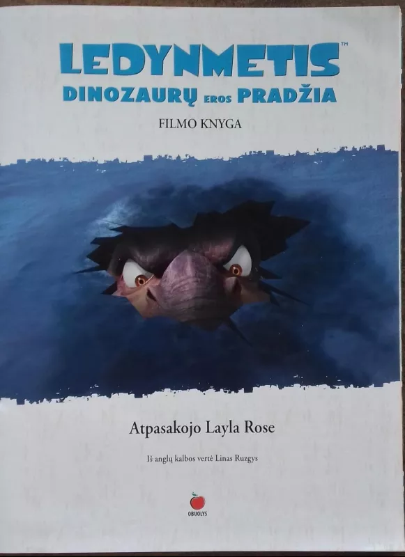 Ledynmetis. Dinozaurų eros pradžia - Layla Rose, knyga