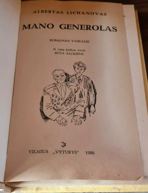 Mano generolas - Albertas Lichanovas, knyga