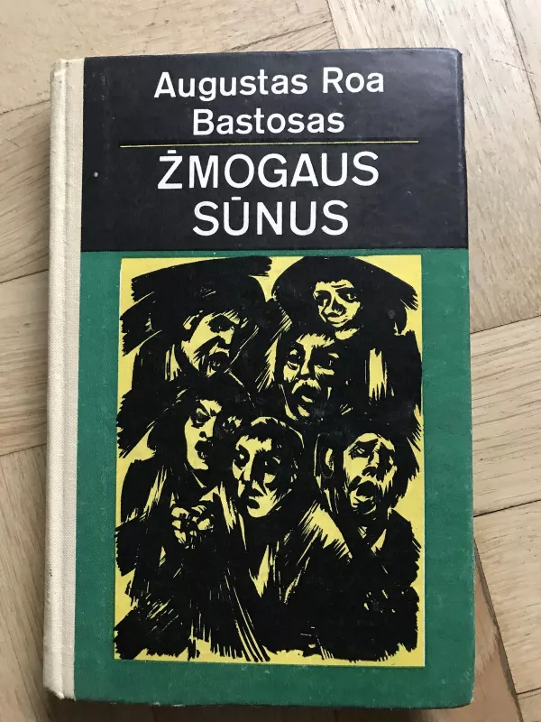 Žmogaus sūnus - Augustas Roa Bastosas, knyga