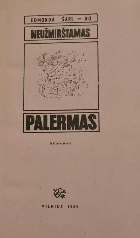 Neužmirštamas Palermas - Edmonda Šarl-Ru, knyga