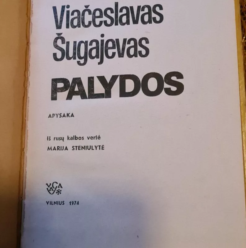 Palydos - Viačeslavas Šugajavas, knyga