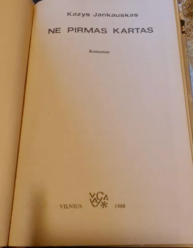 Ne pirmas kartas - Kazys Jankauskas, knyga