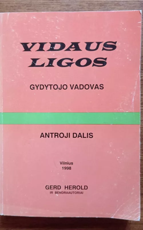 Vidaus ligos. Gydytojo vadovas (II dalis) - Autorių Kolektyvas, knyga