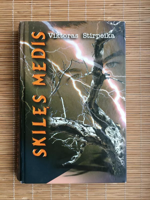 Skilęs medis - Viktoras Stirpeika, knyga