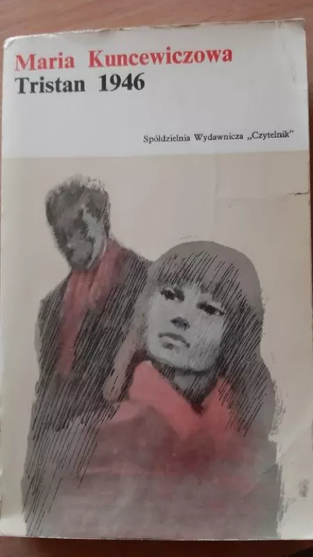 Tristan 1946 - Maria Kuncewiczowa, knyga