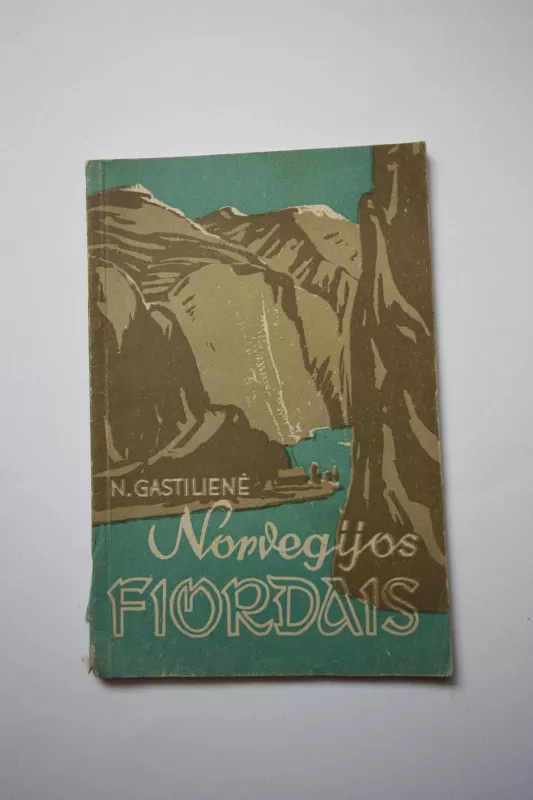 Norvegijos fiordais - N. Gastilienė, knyga