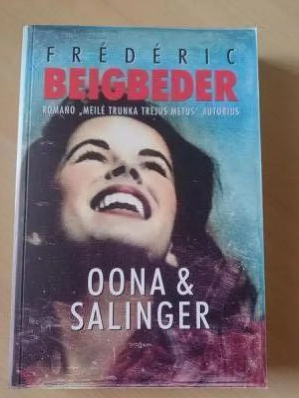 Oona & Salinger - Frederic Beigbeder, knyga