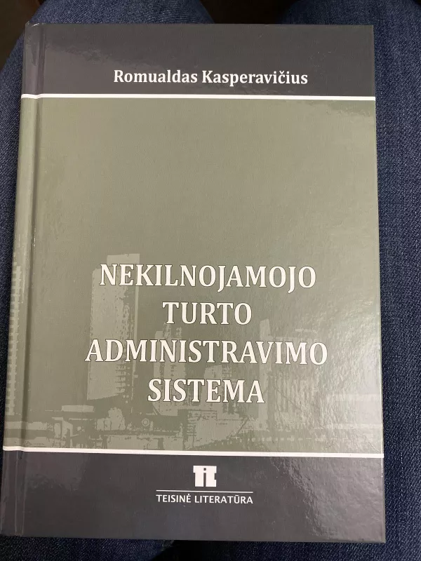 Nekilnojamojo turto administravimo sistema - Algimantas Gasilionis, Romualdas  Kasperavičius, knyga