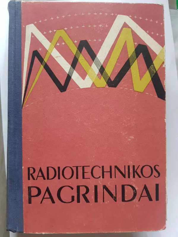 Radiotechnikos pagrindai - I. Gonorovskis, knyga