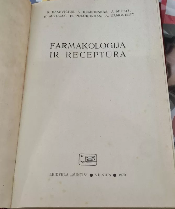 Farmakologija ir receptūra - Autorių Kolektyvas, knyga