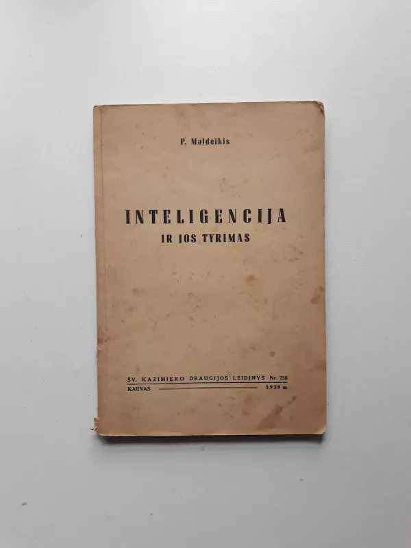 Inteligencija ir jos tyrimas - P. Maldeikis, knyga