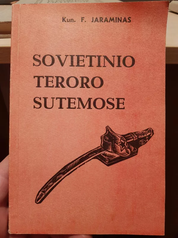 Sovietinio teroro sutemose - Feliksas Jaraminas, knyga