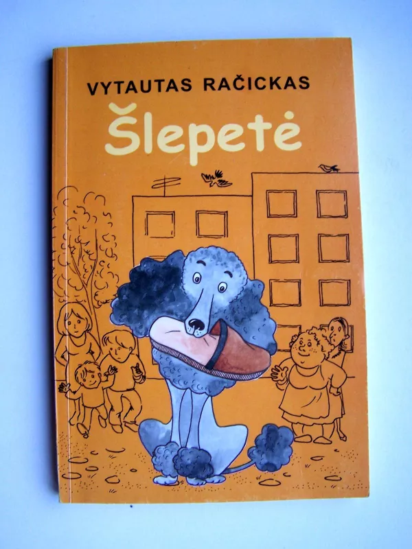 Šlepetė - Vytautas Račickas, knyga