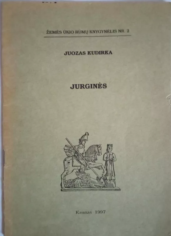 Jurginės - Juozas Kudirka, knyga