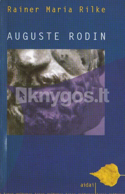 Auguste Rodin - Rainer Maria Rilke, knyga