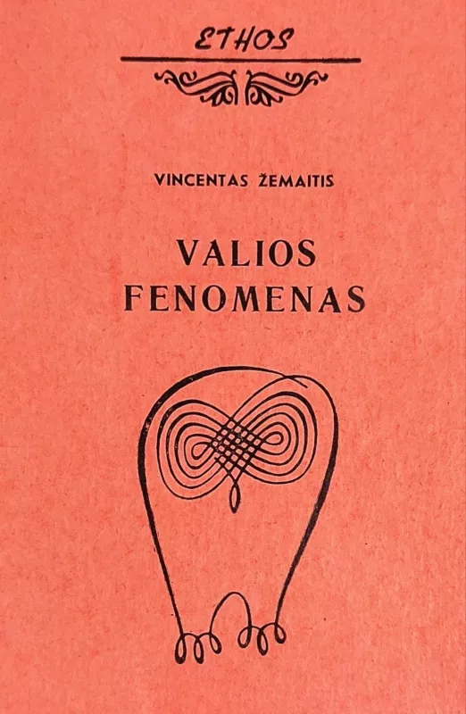 Valios fenomenas - Vincentas Žemaitis, knyga