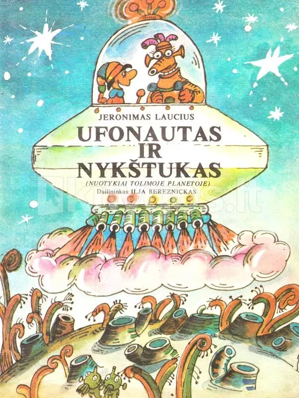 Nykštukas ir ufonautas. Ufonautas ir nykštukas - Jeronimas Laucius, knyga