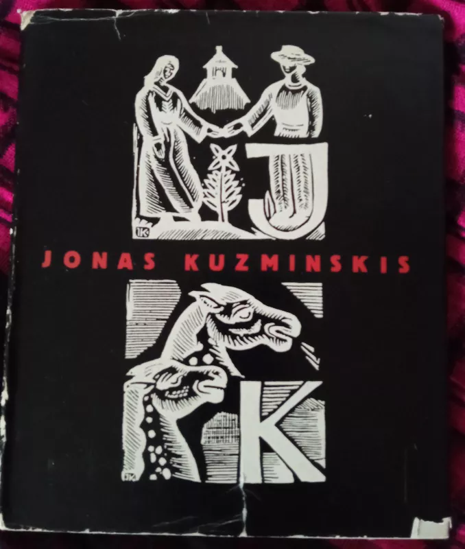 Jonas Kuzminskis - Ingrida Korsakaitė, knyga