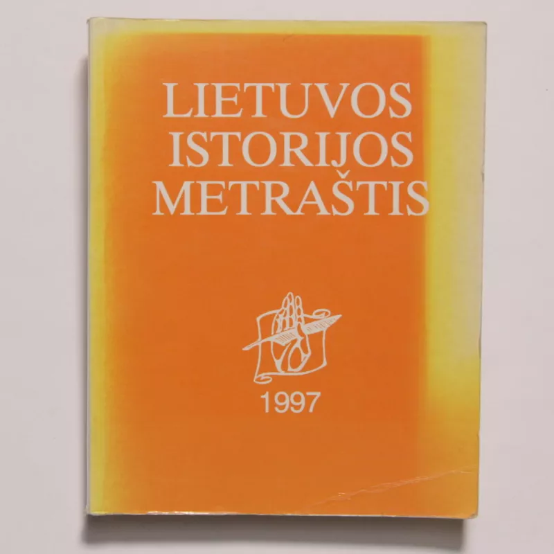 Lietuvos istorijos metraštis 1997 - Vytautas Merkys, knyga