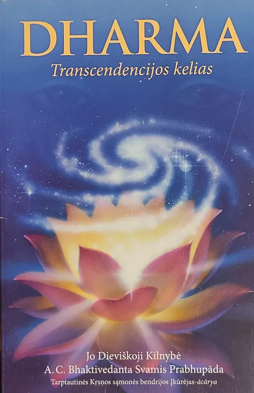 Dharma. Transcebdencijos kelias - A. C. Bhaktivedanta Swami Prabhupada, knyga